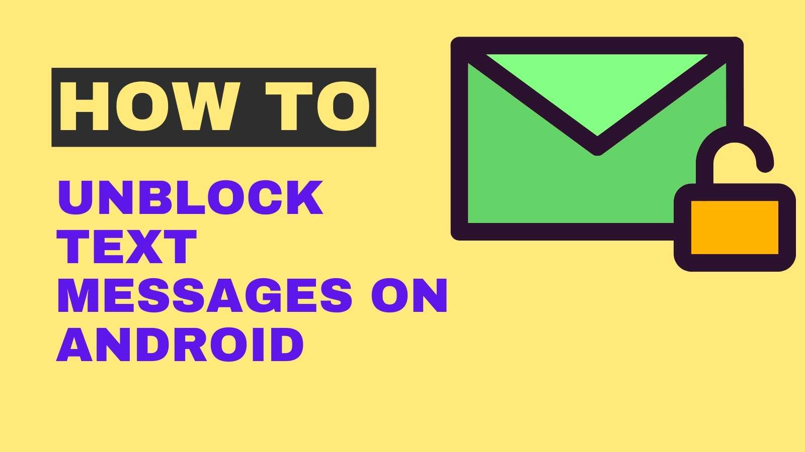 How to Unblock Text Messages on Android