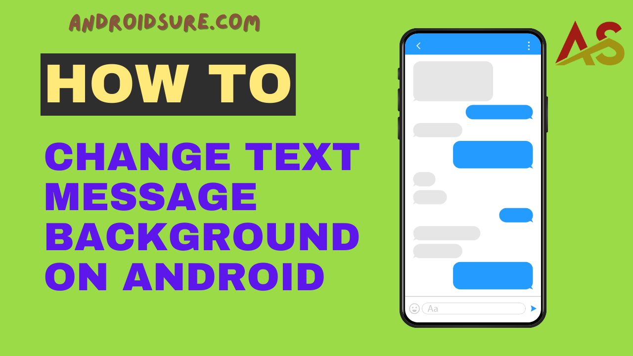 How to Change Text Message Background on Android
